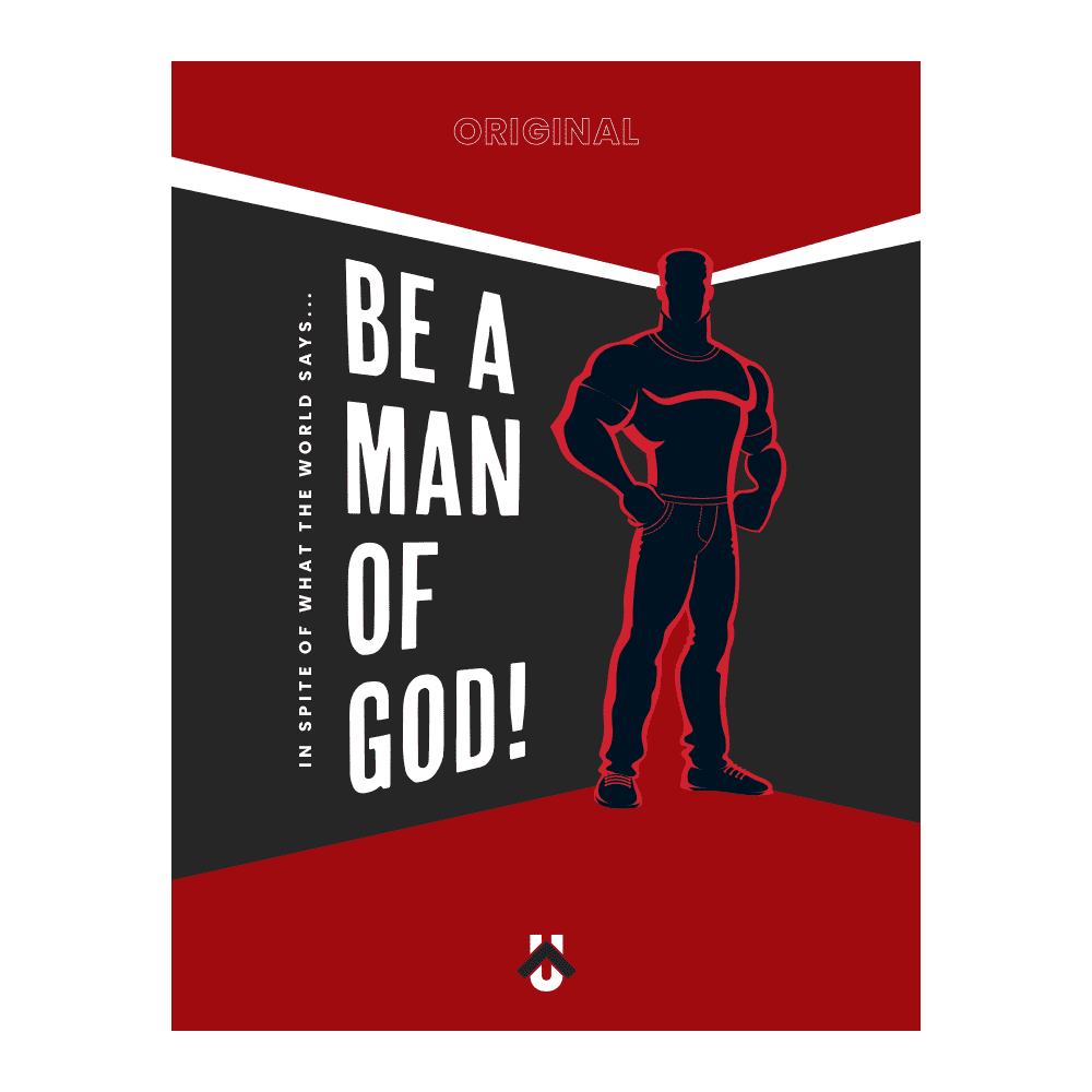 Be A Man Of God